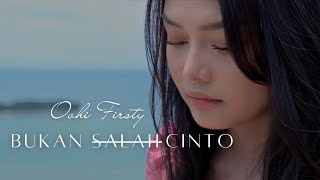 Download lagu Ovhi Firsty - Bukan Salah Cinto mp3