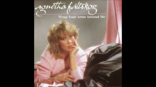 Agnetha Fältskog - Wrap Your Arms Around Me