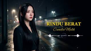Download lagu RINDU BERAT - Camelia Malik (Cover Pop Rock) | Versi Rifonic mp3