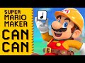 Super Mario Maker CAN CAN YTPMV
