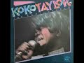 Koko Taylor – The Earthshaker/A3 Cut You Loose 3:24  Records – A4 Hey Bartende -   AL 4711  US 1978