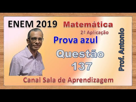 Matemática - ENEM 2019 - 2ª Aplicação - Questão 137 - prova azul