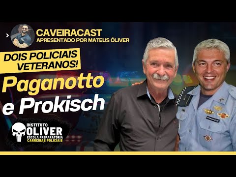 CAVEIRA CAST - CORONEL PAGANOTTO E PROKISCH - PROFESSOR MATEUS OLIVER