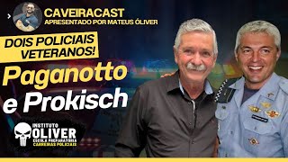 CAVEIRA CAST - CORONEL PAGANOTTO E PROKISCH - PROFESSOR MATEUS OLIVER