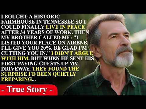 My Brother Listed My Paid-Off Tennessee Farmhouse on Airbnb Without Asking. So I Prepared a Surpr...