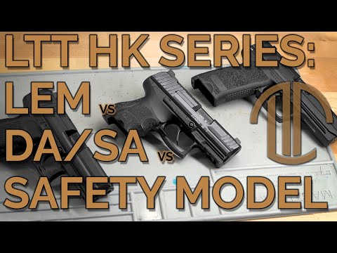 H&K: P30 LEM vs. DA/SA vs. Sicherheitsmodelle