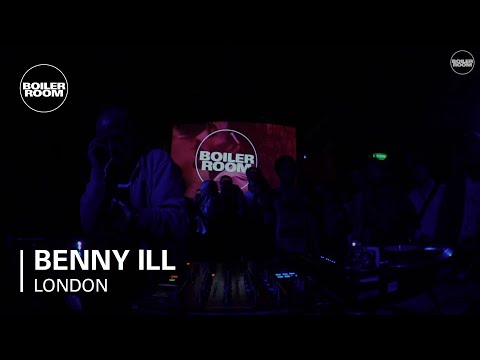 Benny Ill Boiler Room London DJ Set