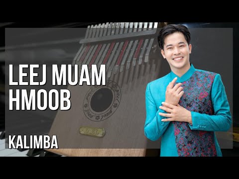 Relaxing Kalimba Music: Leej Muam Hmoob by Win Vang ft Huab Vwj