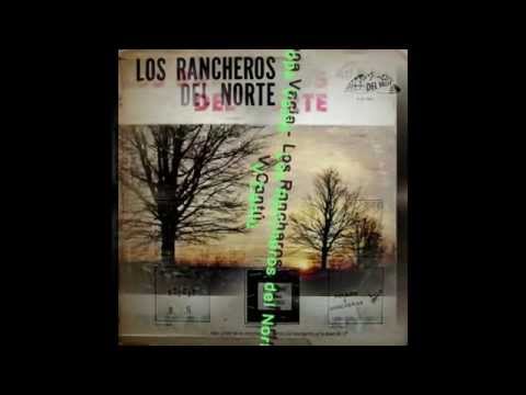 Los Rancheros del Norte - Copa Vacia