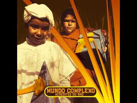 Mundo Complexo - Tomado Por Maluco (2003)