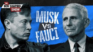 Musk vs. Fauci