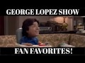 George Lopez Show! Fan Favorite Scenes! " WHATS THAT WORD I TAUGHT YOU?"