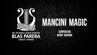 MANCINI MAGIC- Banda Blas Parera Cosquín 2016