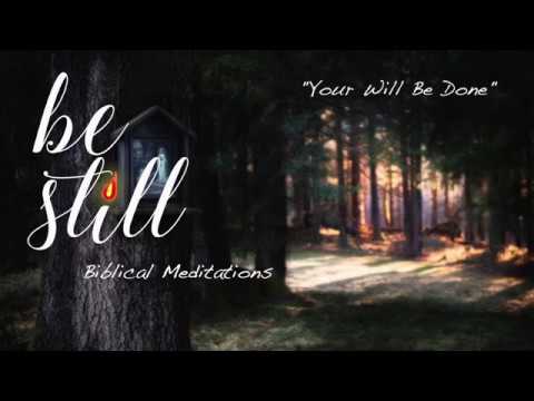 Your Will Be Done - Surrender to God's Best