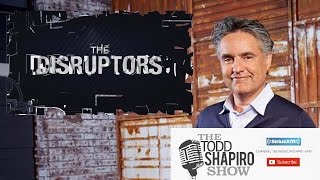 Bruce Croxon Talks About His New Show The Disruptors - The Todd Shapiro Show