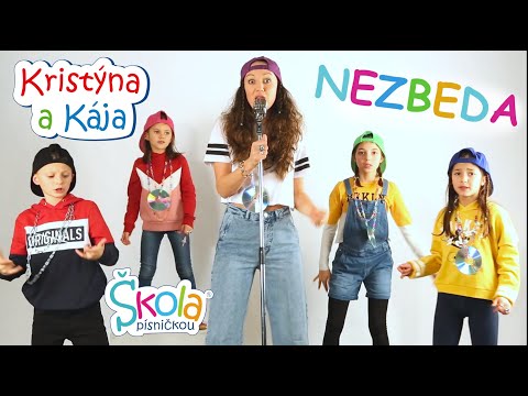 Kristýna a Kája - NEZBEDA (Škola písničkou)