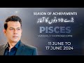 Pisces Weekly HOROSCOPE 11 June to 17 June 2024