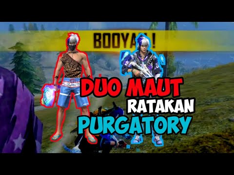 DUO MAUT ratakan Purgatory😆🔥