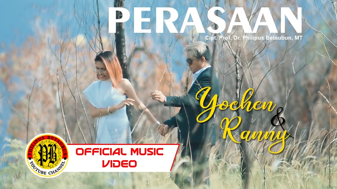 Perasaan - Yochen Amos feat. Ranny Nanulaitta