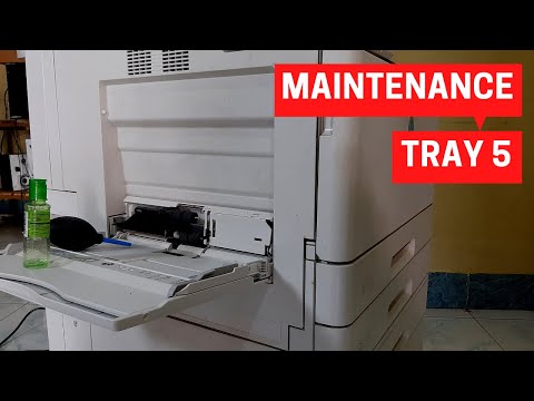 How to maintain tray 5 - Fujixerox generation VI & VII