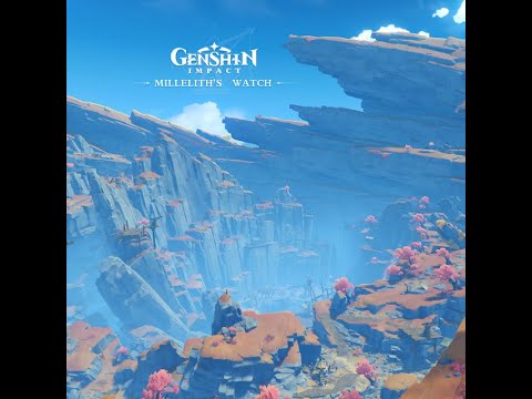 Genshin Impact - Millelith's Watch (Original Game Soundtrack - 40 tracks)