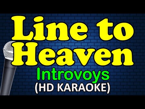 LINE TO HEAVEN - Introvoys (HD Karaoke)