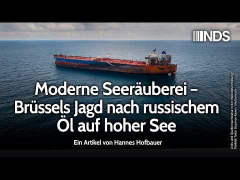 Moderne Seeräuberei – Brüssels Jagd nach russischem Öl auf hoher See | NachDenkSeiten-Podcast Video-Thumbnail von YouTube