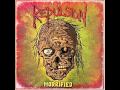 Repulsion - 07 - Splattered Cadavers