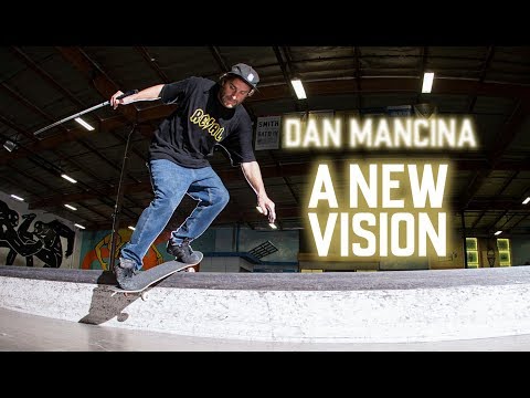 The Story Of The Blind Skateboarder: Dan Mancina