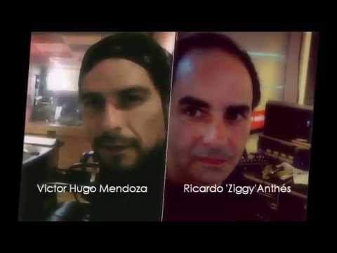 Oct - 16 - 2014 - Tema nuevo! Victor Hugo Mendoza / Ricardo 'Ziggy' Anthés