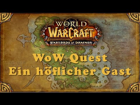 WoW Quest: Ein höflicher Gast