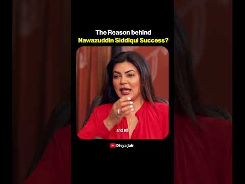 Why I Deeply Admire Nawazuddin Siddiqui ❤️