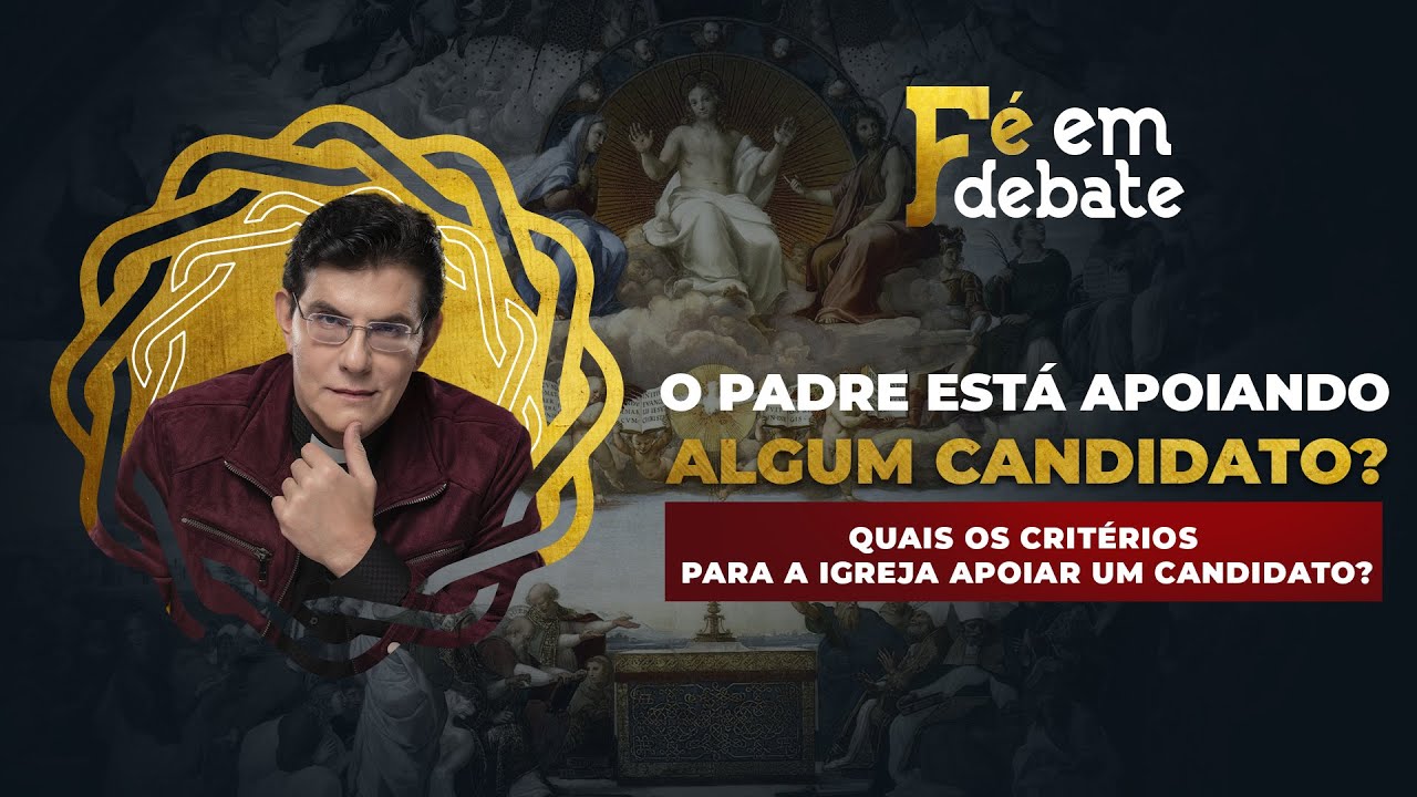 O PADRE ESTÁ APOIANDO ALGUM CANDIDATO? | FÉ EM DEBATE | @PadreManzottiOficial