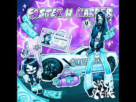 Sassy Scene - Faster N Harder (Sped Up)