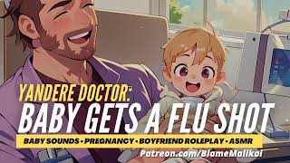 Download lagu Yandere Doctor:  Sick Newborn Baby Gets Da Flu [Pregnancy] [Deep Voice] [Boyfriend Roleplay M4F ASMR mp3
