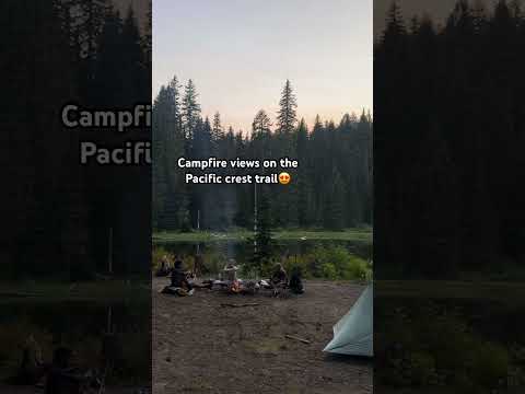 Campfire Views On The PCT!