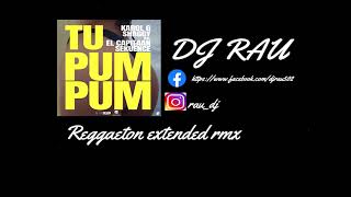 092 Karol G  Shaggy Ft  El Capitaan Sekuence Tu Pum Pum Reggaeton Extended Dj Rau