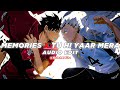 MEMORIES X TU HI YAAR MERA Audio Edit Krish EA