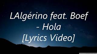 L&#39;Algérino - Hola Feat. Boef [Paroles -LYRICS]