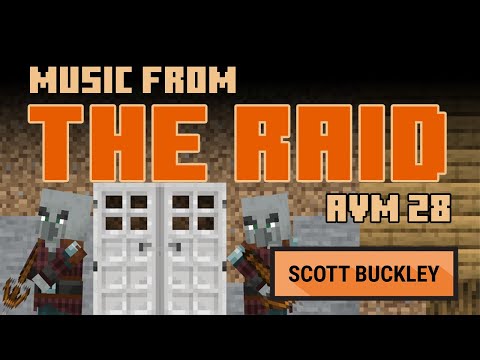 Music from 'The Raid' - Animation Vs. Minecraft Ep. 28 -- Scott Buckley