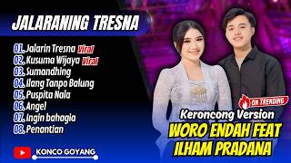 Download lagu JALARANING TRESNA - Woro Endah Ft Ilham Pradana | KUSUMA WIJAYA | SUMADHING || DANGDUT KERONCONG mp3 Download lagu JALARANING TRESNA - Woro Endah Ft Ilham Pradana | KUSUMA WIJAYA | SUMADHING || DANGDUT KERONCONG mp3
