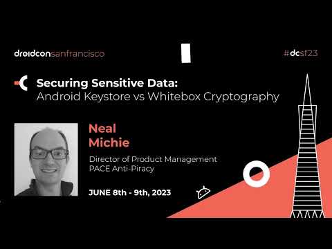 Securing Sensitive Data Android Keystore vs Whitebox Cryptography