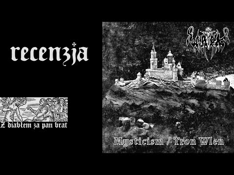 RECENZJA. Wiatyk - "Mysticism / Tron Wlen" (Pro Morte, 2023)