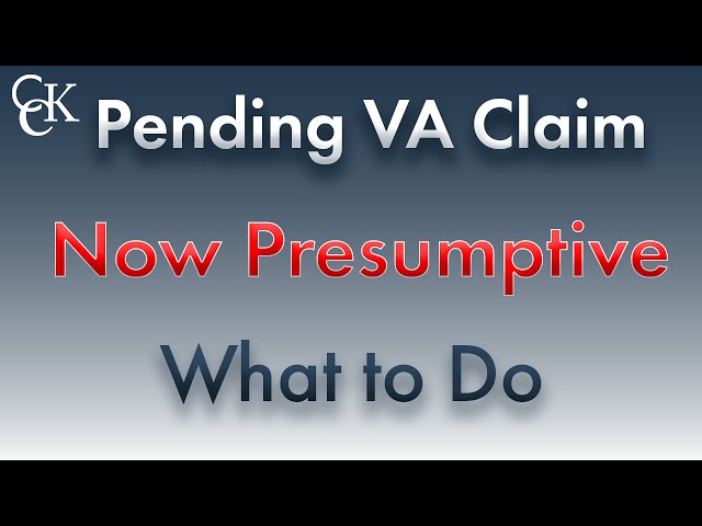 VA Claim Pending for a Now-Presumptive Condition: What to Do