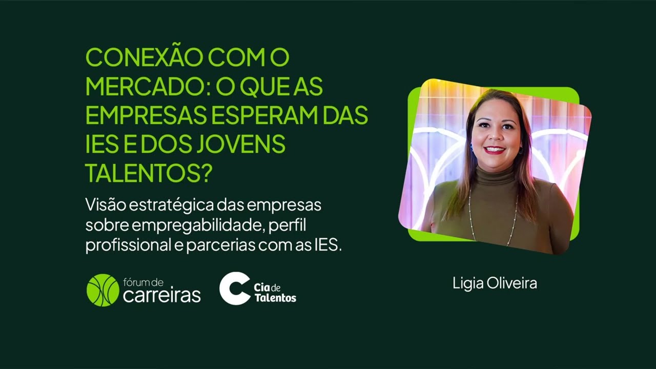 Conexão com o mercado: o que as empresas esperam das IES e dos jovens talentos