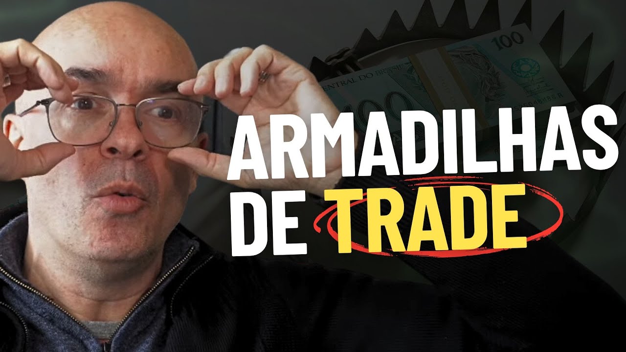 ARMADILHAS de COMPRA e VENDA: Como Operar com Estratégia