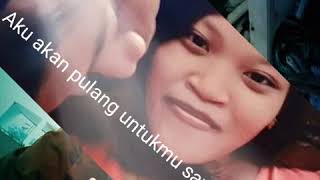 Download lagu aku akan pulang untukmu sayang mp3