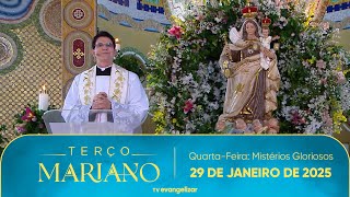 Quarta-Feira: Mistérios Gloriosos | Terço Mariano com @PadreManzottiOficial | 29/01/25
