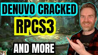 Major RPCS3 Announcement, Denuvo Cracked, Big Nintendo Game Leaks Early and more