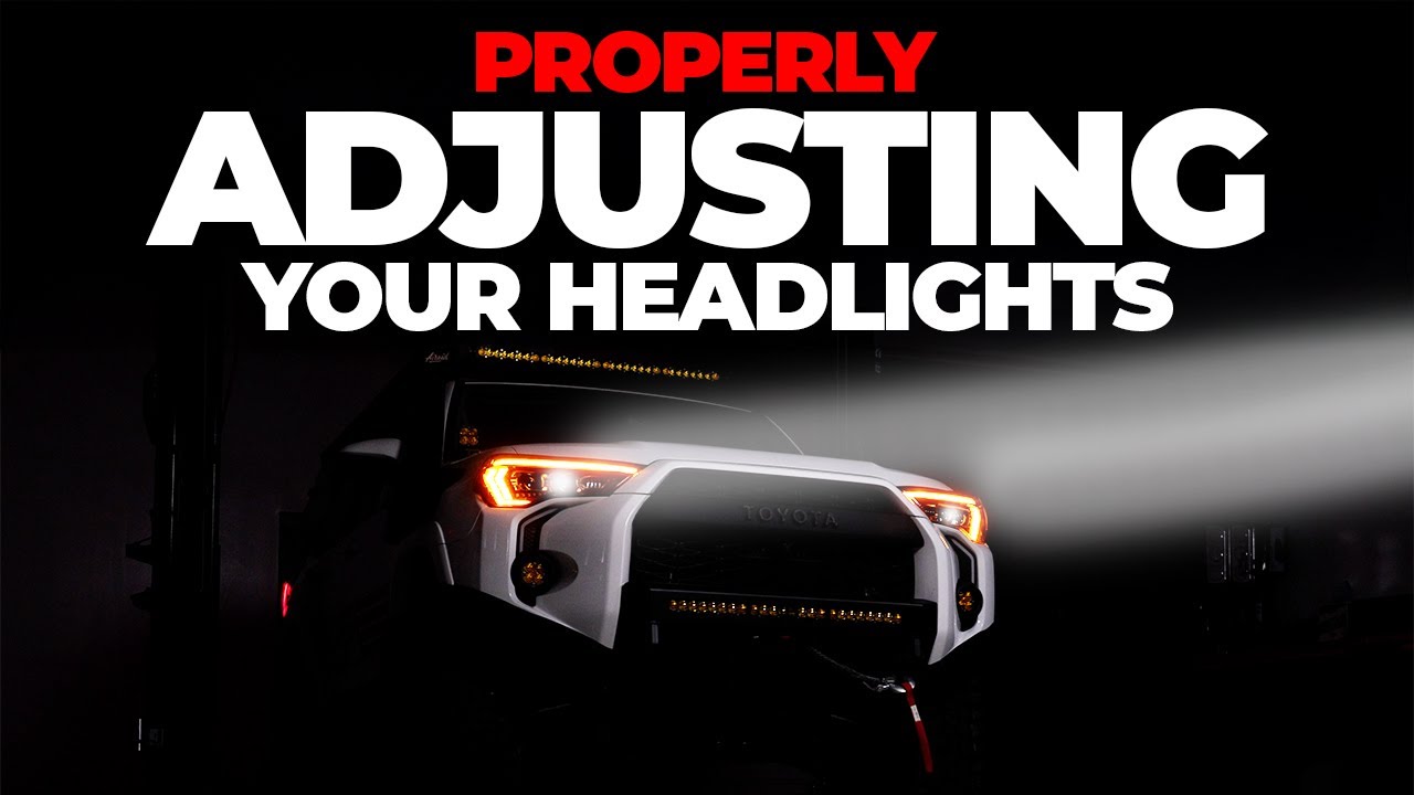 How To Properly Adjust Your Headlights | Optimize Your Lighting!